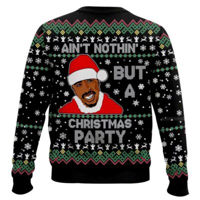 Hooktab 2PAC Ain’t Nothing But A Christmas Party Ugly Christmas Sweater