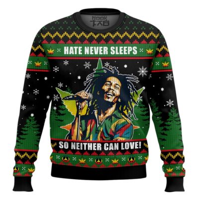 420 Bob Marley “Hate Never Sleeps So Neither Can Love” Ugly Christmas Sweater