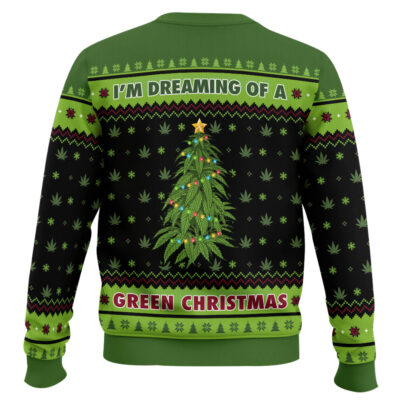Hooktab 420 I’m Dreaming Of A Green Christmas Ugly Christmas Sweater
