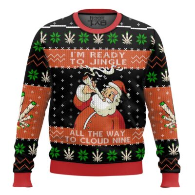 420 Santa “I’m Ready To Jingle All The Way To Cloud Nine” Ugly Christmas Sweater
