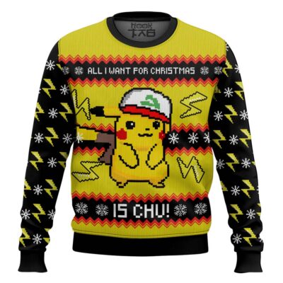 All I Want For Christmas Is Chu! Ugly Christmas Sweater