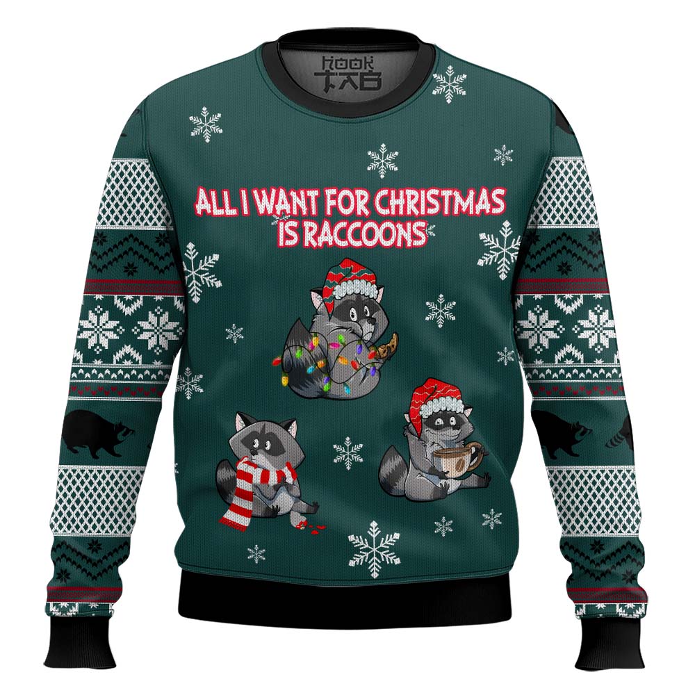 Hooktab All I Want For Christmas Is Raccoons Ugly Christmas Sweater Hooktab All I Want For Christmas Is Raccoons Ugly Christmas Sweater