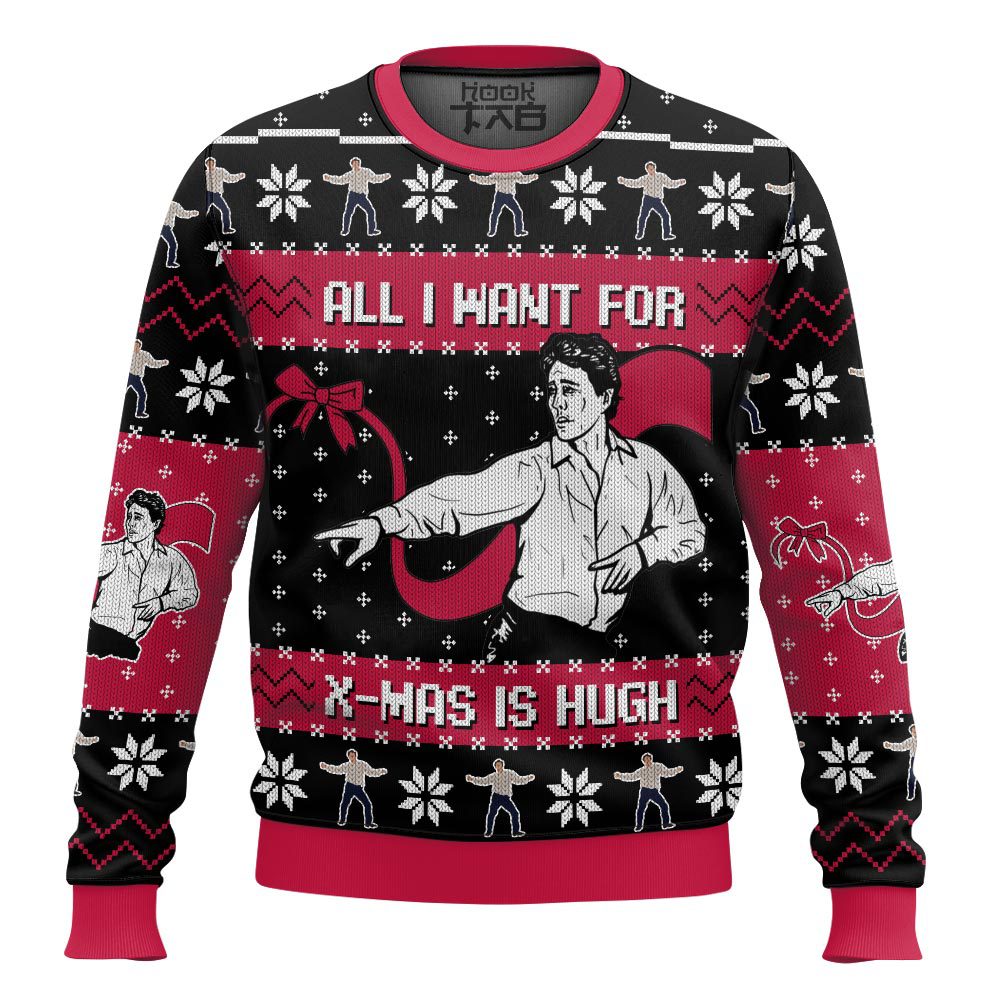 Hooktab All I Want For X-mas Is Hugh Love Actually Ugly Christmas Sweater Hooktab All I Want For X-mas Is Hugh Love Actually Ugly Christmas Sweater