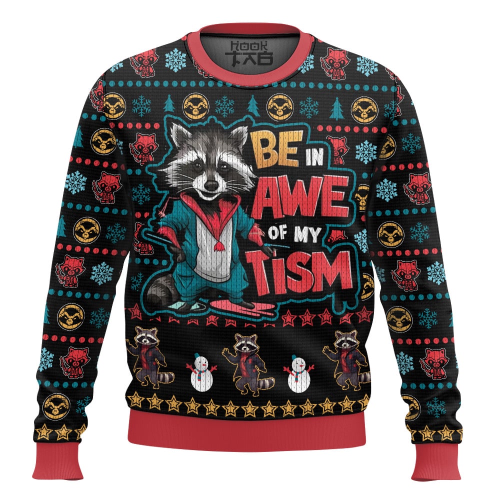Hooktab Be In Awe Of My Tism Rocket Raccoon Ugly Christmas Sweater Hooktab Be In Awe Of My Tism Rocket Raccoon Ugly Christmas Sweater