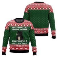 Hooktab Black Cat Drink Coffee, Hate People And Know Thing Ugly Christmas Sweater