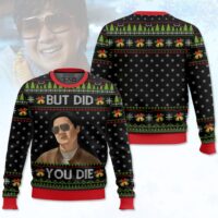 Hooktab But Did You Die Mr Chow The Hangover Ugly Christmas Sweater