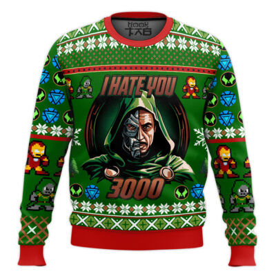 Dr Doom I Hate You 3000 Ugly Christmas Sweater