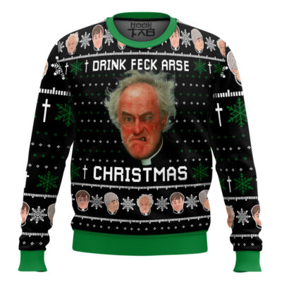 Drink Feck Arse Father Ted Ugly Christmas Sweater