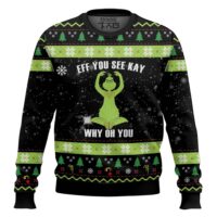 Hooktab Eff You See Kay Grinch Ugly Christmas Sweater