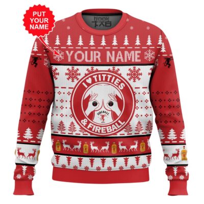 Fireball Cinnamon Whisky Titties Funny - Custom Name Ugly Christmas Sweater