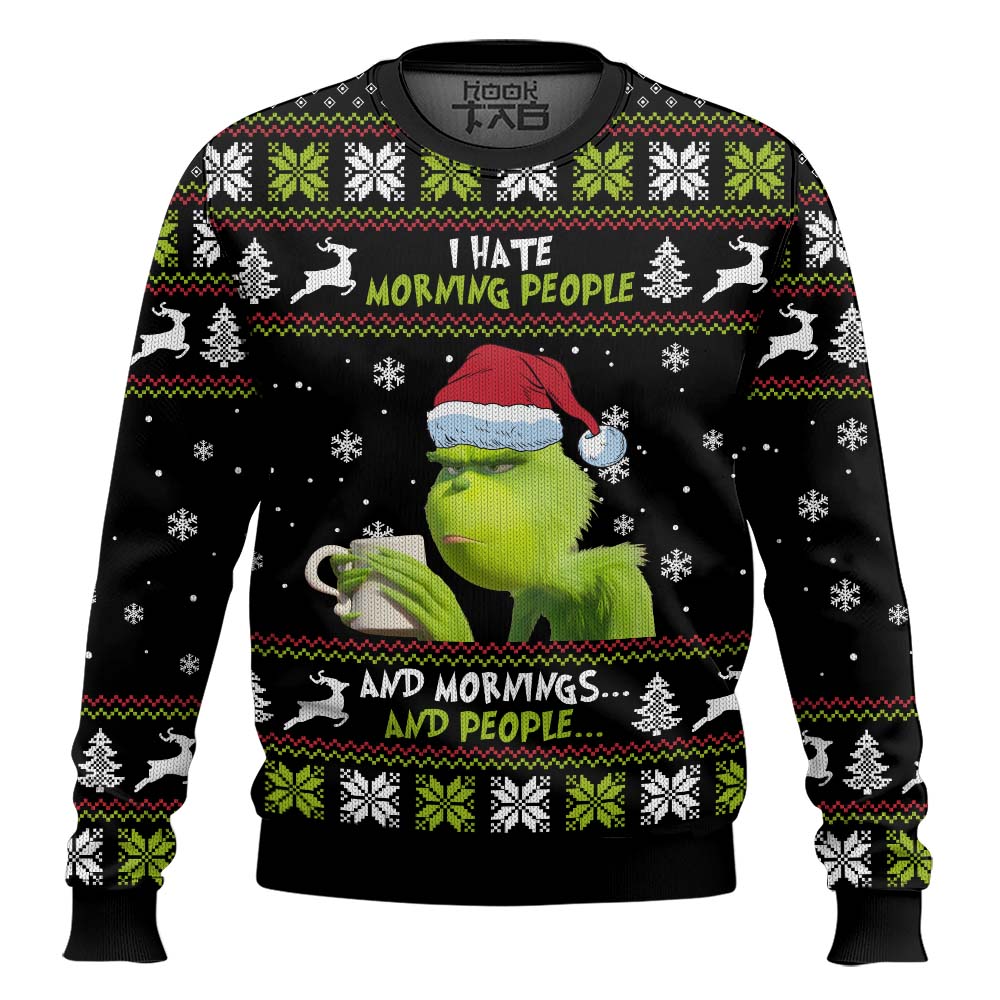 Hooktab Grinch I Hate Morning People Ugly Christmas Sweater Hooktab Grinch I Hate Morning People Ugly Christmas Sweater