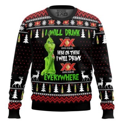 Grinch I Will Drink Dos Equis Everywhere Ugly Christmas Sweater
