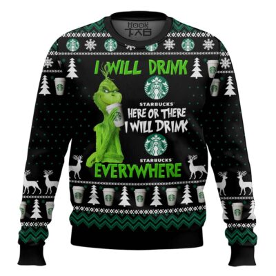 Grinch I Will Drink Starbucks Everywhere Ugly Christmas Sweater