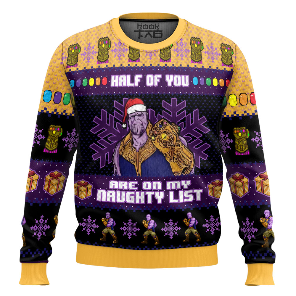 Hooktab Half Of You Are On The Naughty List Thanos Ugly Christmas Sweater Hooktab Half Of You Are On The Naughty List Thanos Ugly Christmas Sweater