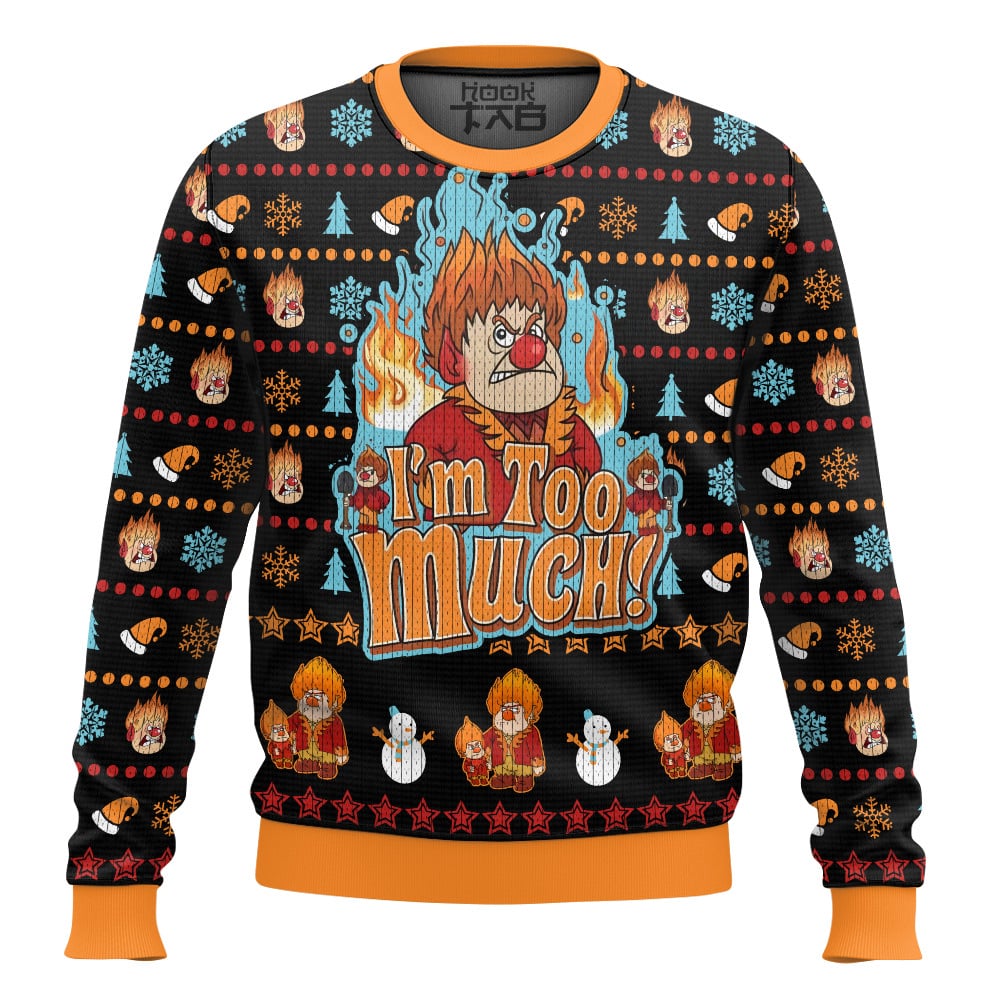 Hooktab Heat Miser I'm Too Much The Year Without a Santa Claus Ugly Christmas Sweater Hooktab Heat Miser I'm Too Much The Year Without a Santa Claus Ugly Christmas Sweater