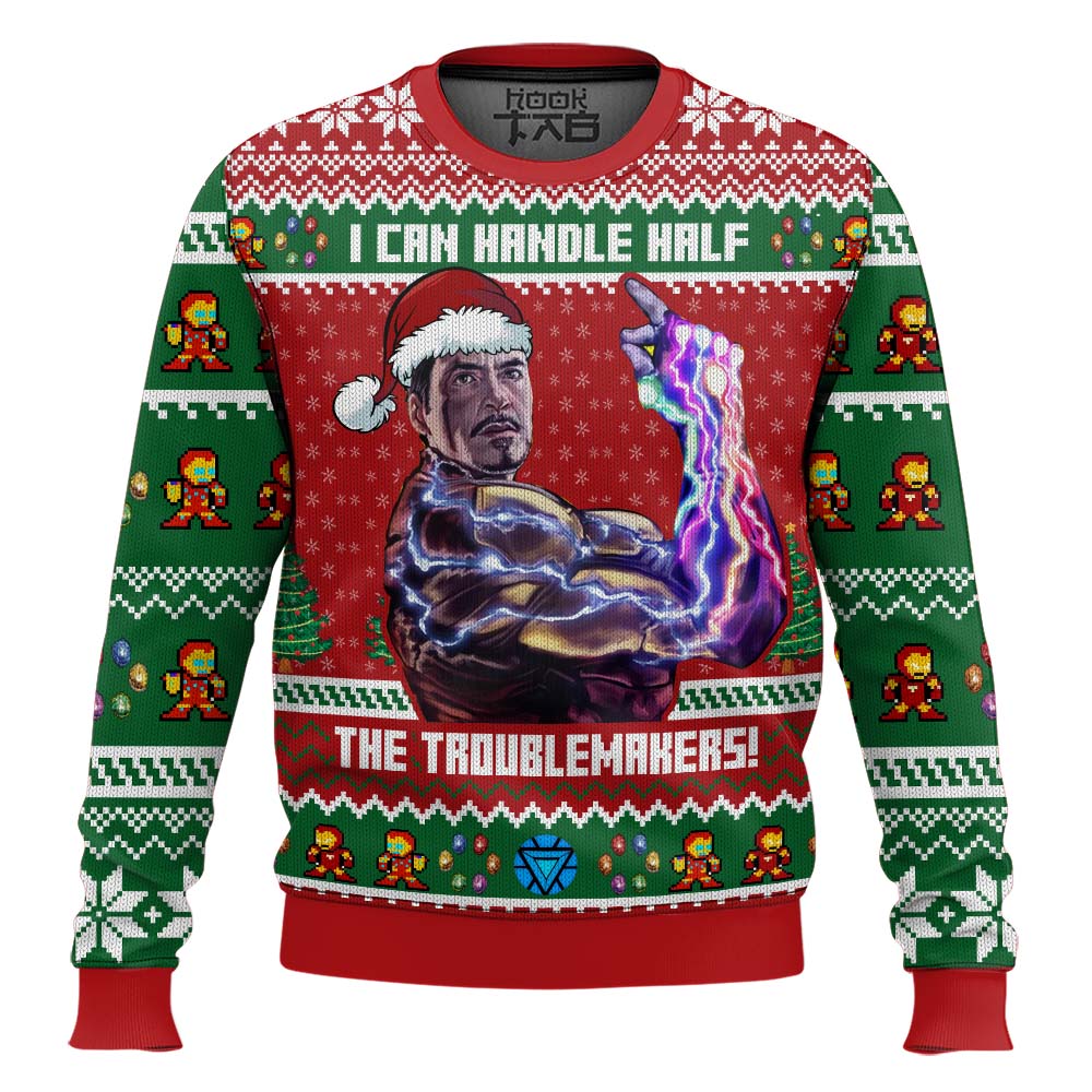 Hooktab I Can Handle Half The Troublemakers Iron Man Ugly Christmas Sweater Hooktab I Can Handle Half The Troublemakers Iron Man Ugly Christmas Sweater