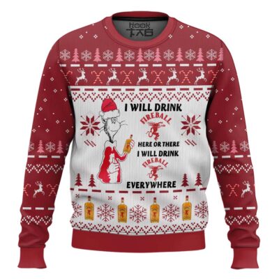 I Will Drink Fireball Whisky Here Or There Ugly Christmas Sweater