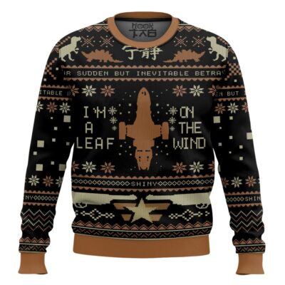 I'm A Leaf On The Wind Serenity Firefly Ugly Christmas Sweater