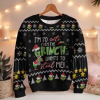 Hooktab I'm So Cute Even The Grinch Wants To Steal Me Ugly Christmas Sweater