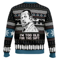 Hooktab I’m Too Old For This Sh*t Danny Glover Lethal Weapon Ugly Christmas Sweater