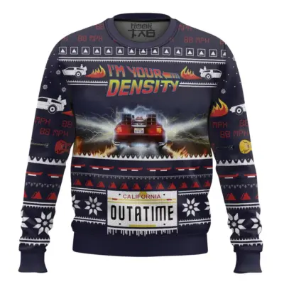 I'm Your Density Back To The Future Ugly Christmas Sweater