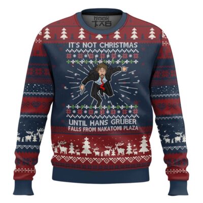 It’s Not Christmas Until Hans Gruber Falls From Nakatomi Plaza Die Hard Ugly Christmas Sweater