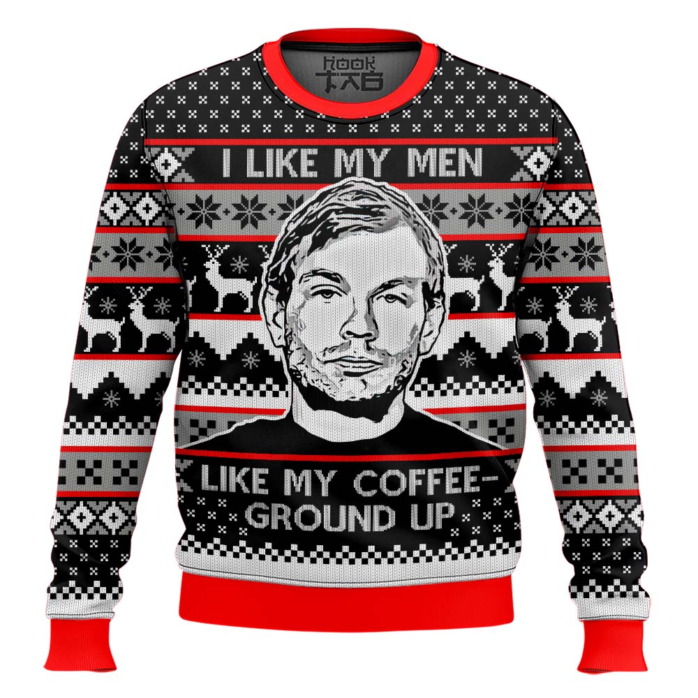 Hooktab Jeffrey Dahmer I Like My Men Like My Coffee-ground Up Ugly Christmas Sweater Hooktab Jeffrey Dahmer I Like My Men Like My Coffee-ground Up Ugly Christmas Sweater