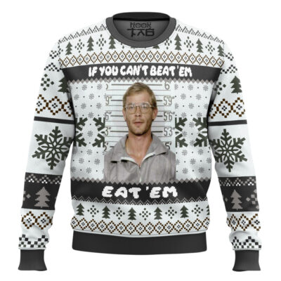 Jeffrey Dahmer If You Can’t Beat ‘em Eat ‘em Ugly Christmas Sweater