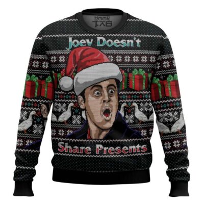 Joey Doesn't Share Presents Friends Ugly Christmas Sweater