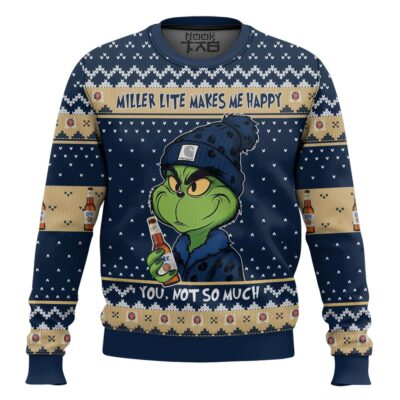 Miller Lite Makes Grinch Happy Ugly Christmas Sweater