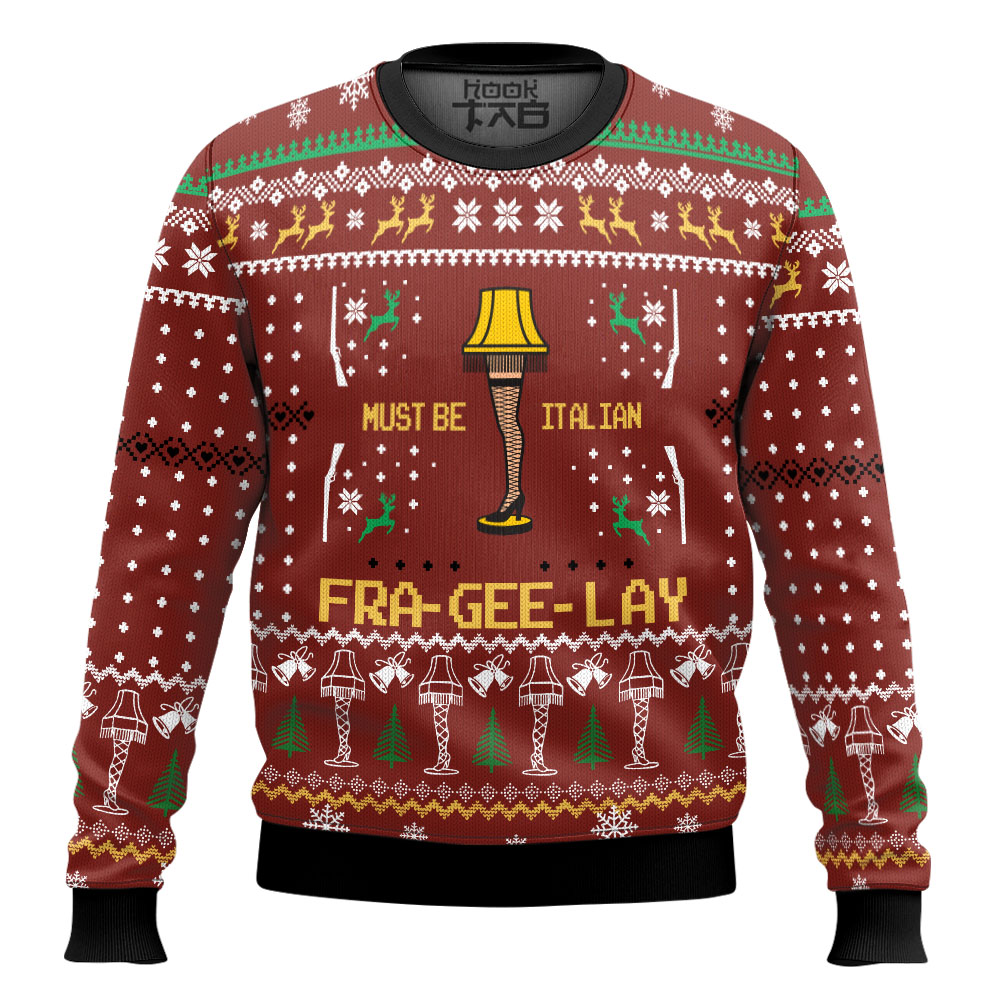 Hooktab Must Be Italian Fra Gee Lay A Christmas Story Ugly Christmas Sweater Hooktab Must Be Italian Fra Gee Lay A Christmas Story Ugly Christmas Sweater