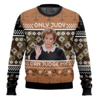 Hooktab Only Judy Can Judge Me Judge Judy Ugly Christmas Sweater