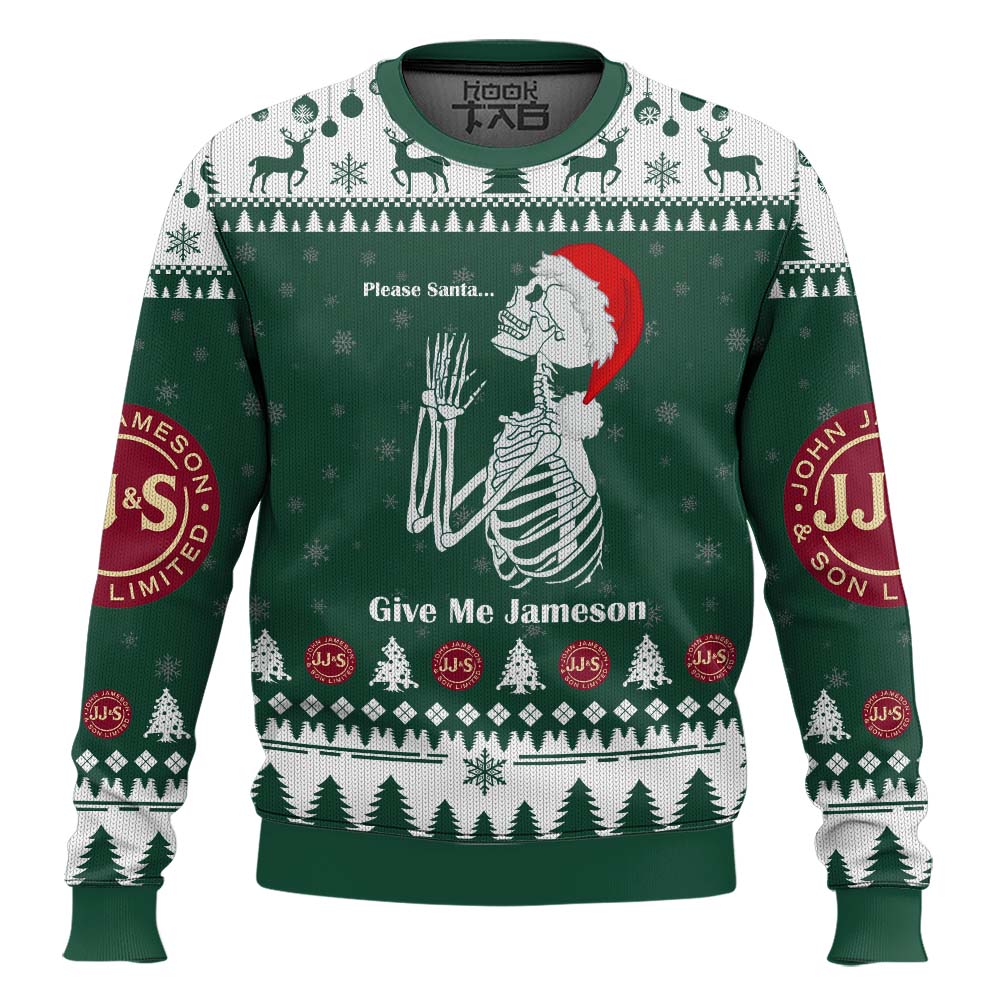 Hooktab Please Santa Give Me Jameson Ugly Christmas Sweater Hooktab Please Santa Give Me Jameson Ugly Christmas Sweater