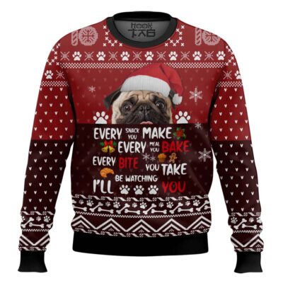Pug I'll Be Watching You Ugly Christmas Sweater