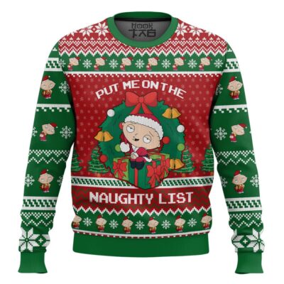 "Put Me On The Naughty List" Stewie Family Guy Ugly Christmas Sweater