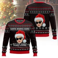 Hooktab Santa Works Hard But Kris Jenner Works Harder Ugly Christmas Sweater
