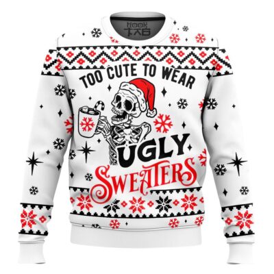 Skeleton Too Cute To Wears Ugly Christmas Sweater