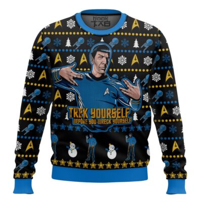Spock Trek Yourself Before You Wreck Yourself Sar Trek Ugly Christmas Sweater