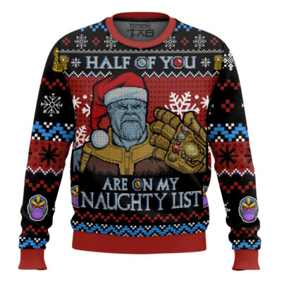 Thanos Half Of You Are On My Naughty List Ugly Christmas Sweater