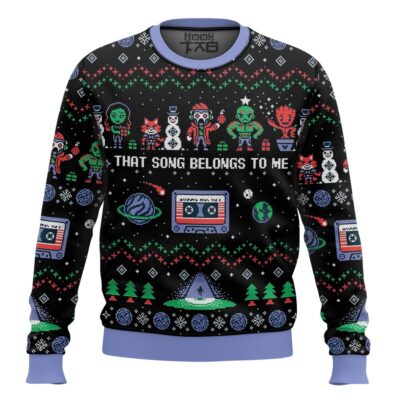 That Song Belongs To Me Guardians Of The Galaxy Ugly Christmas Sweater