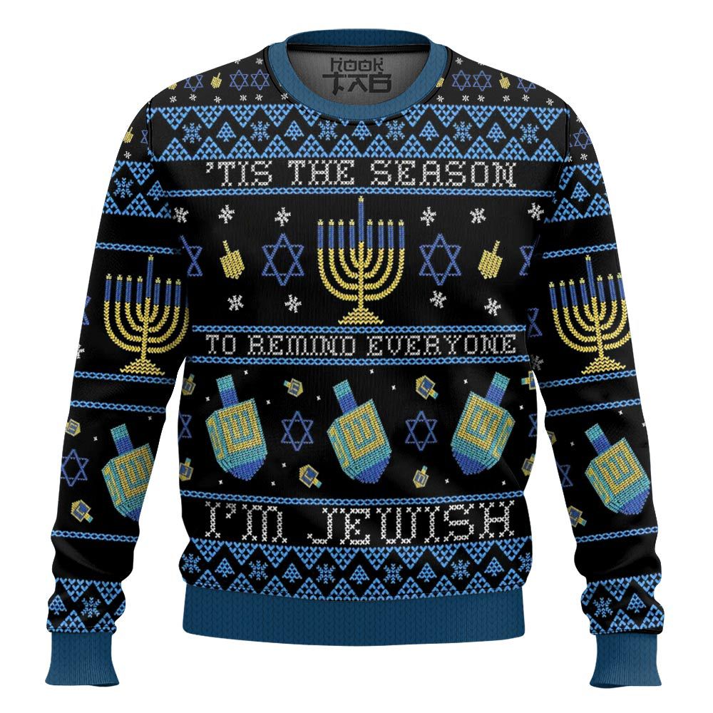 Hooktab Tis The Season To Remind Everyone "i'm Jewish" Ugly Christmas Sweater Hooktab Tis The Season To Remind Everyone "i'm Jewish" Ugly Christmas Sweater