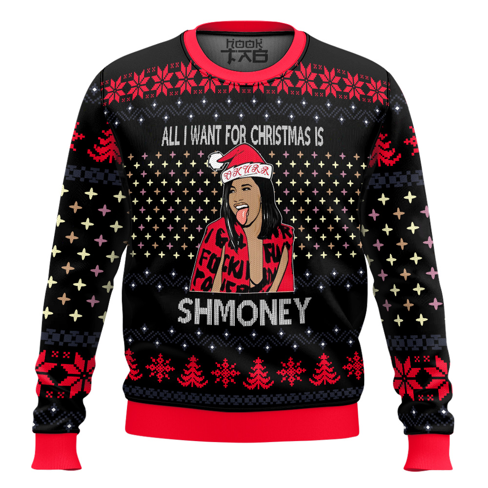 Hooktab Ugly Cardi B All I Want For Christmas Is Shmoney Ugly Christmas Sweater Hooktab Ugly Cardi B All I Want For Christmas Is Shmoney Ugly Christmas Sweater