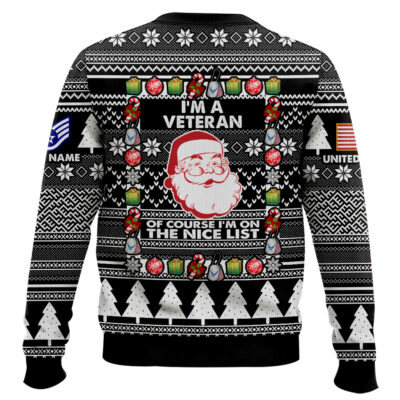 Hooktab US Air Force I’m A Veteran, Of Course I’m On The Nice List – Custom Name And Rank Ugly Sweater