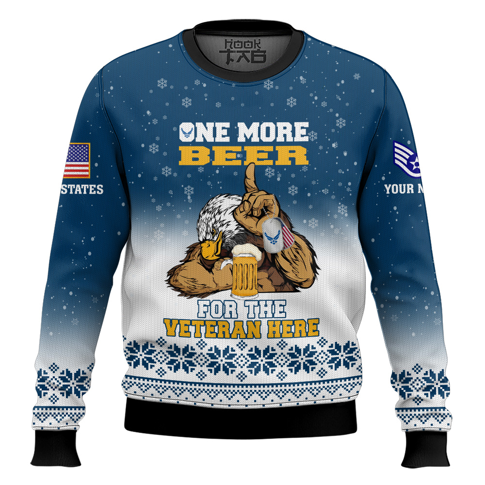 Hooktab US Air Force One More Beer For The Veteran Here - Custom Name And Rank Ugly Sweater Hooktab US Air Force One More Beer For The Veteran Here - Custom Name And Rank Ugly Sweater