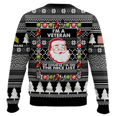 Hooktab US Army I’m A Veteran, Of Course I’m On The Nice List – Custom Name And Rank Ugly Sweater