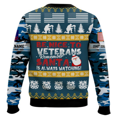 Hooktab US Coast Guard Be Nice To Veterans Remember Santa Is Always Watching – Custom Name And Rank Ugly Sweater