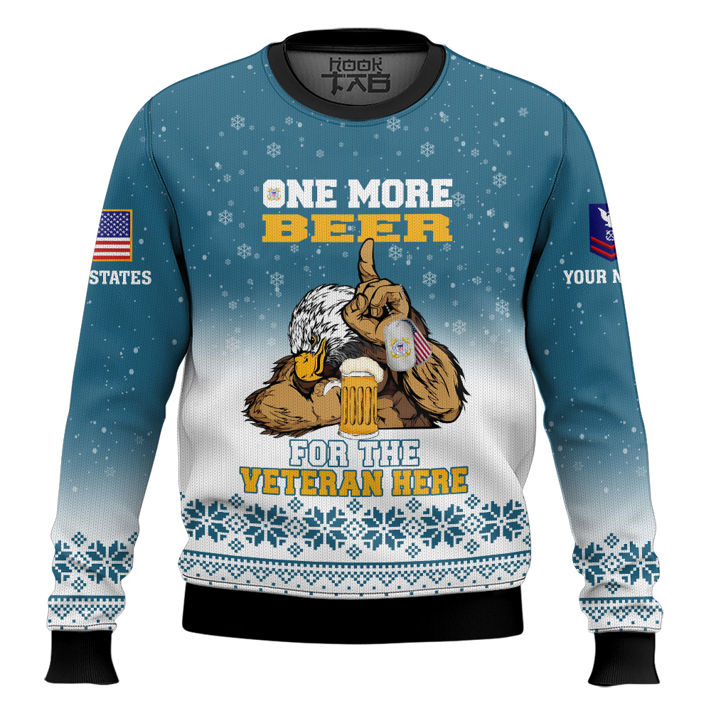 Hooktab US Coast Guard One More Beer For The Veteran Here - Custom Name And Rank Ugly Sweater Hooktab US Coast Guard One More Beer For The Veteran Here - Custom Name And Rank Ugly Sweater