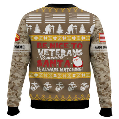 Hooktab US Marine Corps Be Nice To Veterans Remember Santa Is Always Watching – Custom Name And Rank Ugly Sweater