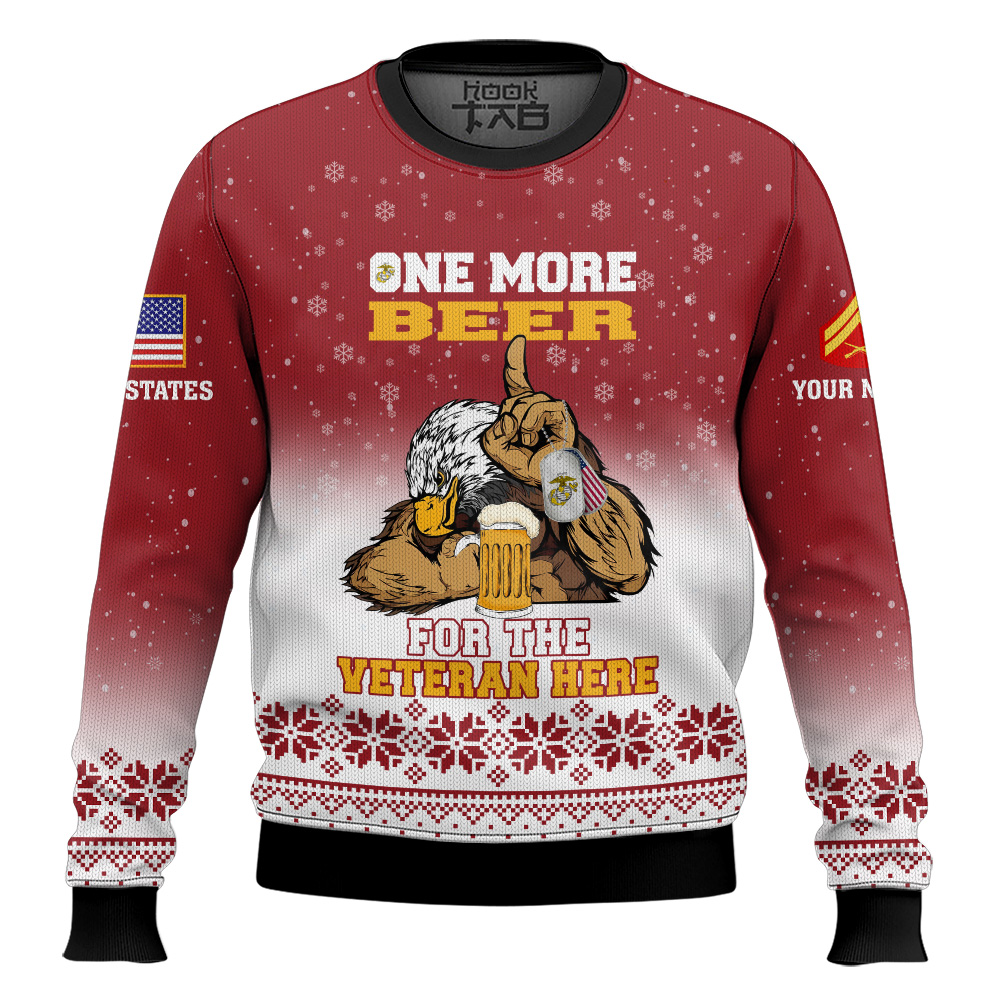 Hooktab US Marine Corps One More Beer For The Veteran Here - Custom Name And Rank Ugly Sweater Hooktab US Marine Corps One More Beer For The Veteran Here - Custom Name And Rank Ugly Sweater
