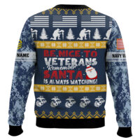 Hooktab US Navy Be Nice To Veterans Remember Santa Is Always Watching - Custom Name And Rank Ugly Sweater